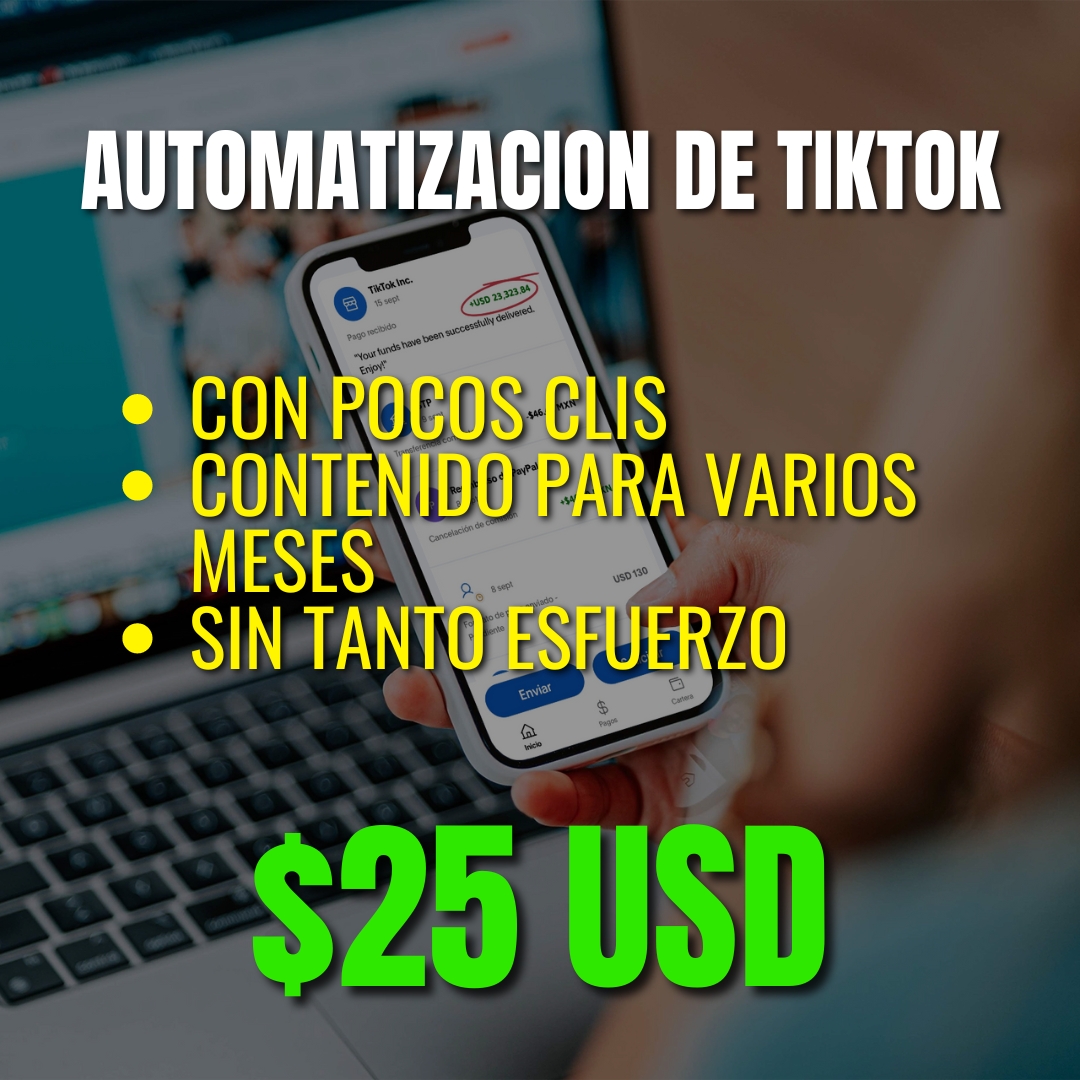 AUTOMATIZACIÓN DE TIKTOK