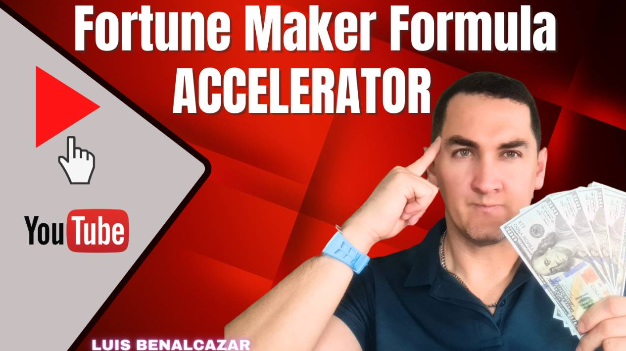 FORTUNE MAKER FORMULA – LUIS BENALCAZAR